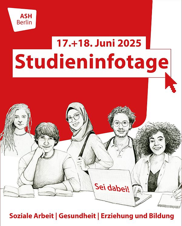 Plakat zum Studieninfotag an der Alice Salomon Hochschule. Dargestellt sind 5 junge Menschen und die Information, dass der Studieninfotag am 17. und 18. Juni 2025 stattfindet.